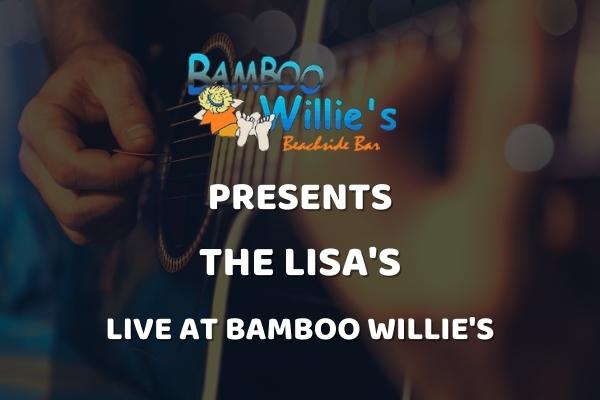 The Lisa's at Bamboo Willie's